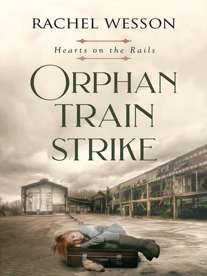 cover image of Orphan Train Strike